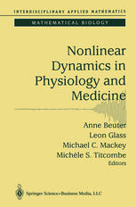 Nonlinear Dynamics In Physiology And Medicine 1st Edition Michael C Mackey
