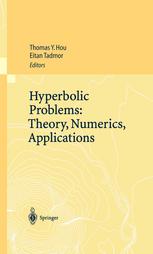 Hyperbolic Problems Theory Numerics Applications Proceedings Of The Ninth International Conference On Hyperbolic Problems Held In Caltech Pasadena March 2529 2002 1st Edition N Ben Abdallah