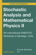 Stochastic Analysis And Mathematical Physics Ii 4th International Anestoc Workshop In Santiago Chile 1st Edition Luigi Accardi