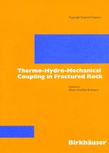 Thermohydromechanical Coupling In Fractured Rock 1st Edition Hansjoachim Kmpel Auth
