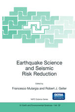 Earthquake Science And Seismic Risk Reduction 1st Edition Francesco Mulargia