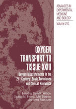 Oxygen Transport To Tissue Xxiii Oxygen Measurements In The 21st Century Basic Techniques And Clinical Relevance 1st Edition Michael S Gee