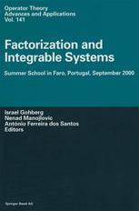 Factorization And Integrable Systems Summer School In Faro Portugal September 2000 1st Edition I Gohberg