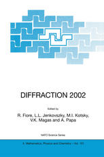 Diffraction 2002 Interpretation Of The New Diffractive Phenomena In Quantum Chromodynamics And In The Smatrix Theory 1st Edition M G Albrow Auth