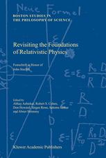 Revisiting The Foundations Of Relativistic Physics Festschrift In Honor Of John Stachel 1st Edition Jrgen Renn