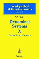 Dynamical Systems X General Theory Of Vortices 1st Edition V V Kozlov Auth