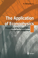 The Application Of Econophysics Proceedings Of The Second Nikkei Econophysics Symposium 1st Edition H E Stanley