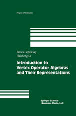 Introduction To Vertex Operator Algebras And Their Representations 1st Edition James Lepowsky