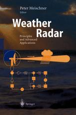 Weather Radar Principles And Advanced Applications 1st Edition Frank Gekat