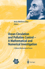 Ocean Circulation And Pollution Control A Mathematical And Numerical Investigation A Diderot Mathematical Forum 1st Edition A Bermdez