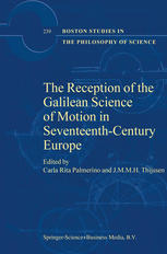 The Reception Of The Galilean Science Of Motion In Seventeenthcentury Europe 1st Edition Carla Rita Palmerino Auth