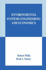 Environmental Systems Engineering And Economics 1st Edition Robert Willis