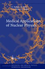 Medical Applications Of Nuclear Physics 1st Edition Professor Klaus Bethge