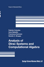 Analysis Of Dirac Systems And Computational Algebra 1st Edition Fabrizio Colombo