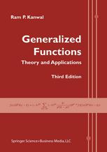 Generalized Functions Theory And Applications 3rd Edition Ram P Kanwal Auth
