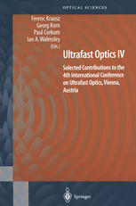 Ultrafast Optics Iv Selected Contributions To The 4th International Conference On Ultrafast Optics Vienna Austria 1st Edition W Sibbett