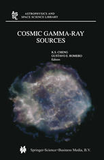 Cosmic Gammaray Sources 1st Edition K S Cheng Gustavo E Romero Auth