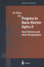 Progress In Nanoelectrooptics Ii Novel Devices And Atom Manipulation 1st Edition I Banno Auth
