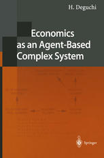 Economics As An Agentbased Complex System Toward Agentbased Social Systems Sciences 1st Edition Hiroshi Deguchi Auth