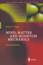 Mind Matter And Quantum Mechanics Prof Henry P Stapp Auth