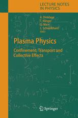 Plasma Physics Confinement Transport And Collective Effects 1st Edition U Schumacher Auth