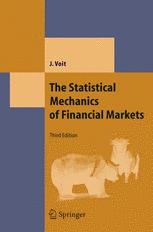 The Statistical Mechanics Of Financial Markets 3rd Edition Dr Johannes Voit Auth