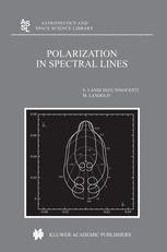 Polarization In Spectral Lines 1st Edition Egidio Landi Deglinnocenti