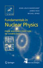 Fundamentals In Nuclear Physics From Nuclear Structure To Cosmology 1st Edition Prof Jeanlouis Basdevant