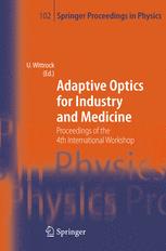 Adaptive Optics For Industry And Medicine Proceedings Of The 4th International Workshop Mnster Germany Oct 1924 2003 1st Edition G Vdovin Auth