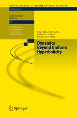 Dynamics Beyond Uniform Hyperbolicity A Global Geometric And Probabilistic Perspective 1st Edition Christian Bonatti