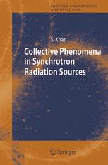 Collective Phenomena In Synchrotron Radiation Sources Prediction Diagnostics Countermeasures 1st Edition Professor Dr Shaukat Khan Auth