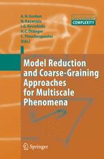 Model Reduction And Coarsegraining Approaches For Multiscale Phenomena 1st Edition N Kazantzis