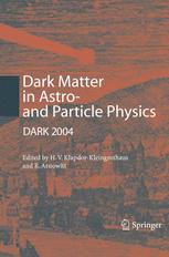 Dark Matter In Astro And Particle Physics Proceedings Of The International Conference Dark 2004 College Station Usa October 39 2004 1st Edition A Eckart