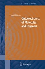 Optoelectronics Of Molecules And Polymers 1st Edition Andr Moliton Auth