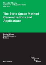 The State Space Method Generalizations And Applications 1st Edition Daniel Alpay