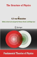 The Structure Of Physics 1st Edition Carl Friedrich Von Weizscker