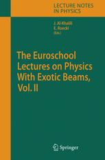 The Euroschool Lectures On Physics With Exotic Beams Vol Ii 1st Edition K Riisager Auth