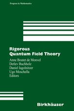 Rigorous Quantum Field Theory A Festschrift For Jacques Bros 1st Edition Anne Boutet De Monvel