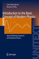 Introduction To The Basic Concepts Of Modern Physics Special Relativity Quantum And Statistical Physics Carlo Maria Becchi