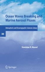 Ocean Waves Breaking And Marine Aerosol Fluxes 1st Edition Stanisaw R Massel Auth