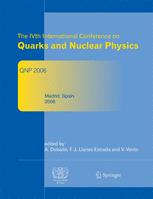 The Ivth International Conference On Quarks And Nuclear Physics Qnp 2006 June 510 2006 Madrid Spain 1st Edition U G Meiner Auth