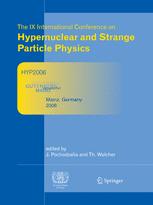 Proceedings Of The Ix International Conference On Hypernuclear And Strange Particle Physics Hyp 2006 October 1014 2006 Mainz Germany 1st Edition H J Arendsa Auth