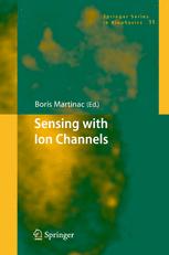 Sensing With Ion Channels 1st Edition Ching Kung Xinliang Zhou