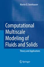 Computational Multiscale Modeling Of Fluids And Solids Theory And Applications 1st Edition Martin Oliver Steinhauser Auth