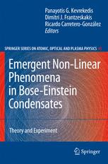 Emergent Nonlinear Phenomena In Boseeinstein Condensates Theory And Experiment 1st Edition P G Kevrekidis