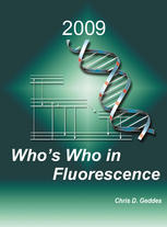 Whos Who In Fluorescence 2009 1st Edition Professor Chris D Geddes Auth