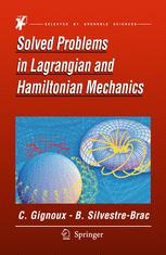 Solved Problems In Lagrangian And Hamiltonian Mechanics 1st Edition Dr Claude Gignoux