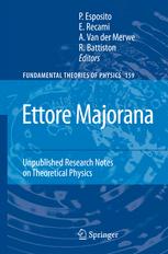 Ettore Majorana Unpublished Research Notes On Theoretical Physics 1st Edition Salvatore Esposito