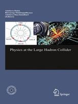 Physics At The Large Hadron Collider 1st Edition Debajyoti Choudhury