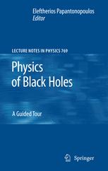 Physics Of Black Holes A Guided Tour 1st Edition Eleftherios Papantonopoulos Eds